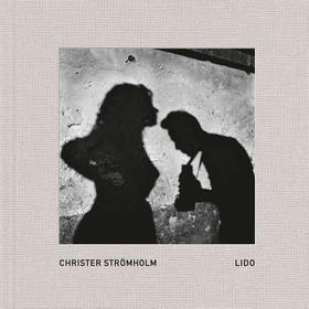 Christer Stromholm: Lido: Lido Christer Stromholm: Lido: Lido