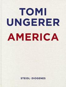 Tomi Ungerer: America Tomi Ungerer: America