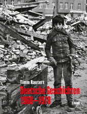 Timm Rautert: Deutsche Geschichten 19681978 (German edition)