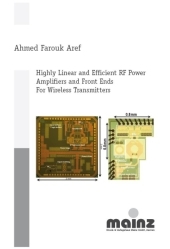 Highly Linear and Efficient RF Power Amplifiers and Front Ends For Wireless Transmitters