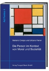 Die Person im Kontext von Moral und Sozialität Die Person im Kontext von Moral und Sozialität