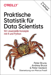 Praktische Statistik f: 50+ essenzielle Konzepte mit R und Python
