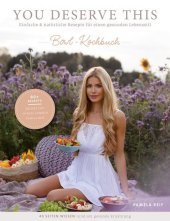 You deserve this. Bowl-Kochbuch: Einfache & natürliche Rezepte für einen gesunden Lebensstil von Pamela Reif. 80+ Rezepte kreiert von Fitness-Vorbild Pamela Reif. 40 Seiten Wissen rund um gesunde Ernährung You deserve this. Bowl-Kochbuch: Einfache & natürliche Rezepte für einen gesunden Lebensstil von Pamela Reif. 80+ Rezepte kreiert von Fitness-Vorbild Pamela Reif. 40 Seiten Wissen rund um gesunde Ernährung