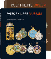 Treasures from the Patek Philippe Museum: 1. The Emergence of the Watch (Antique Collection) 2. The Quest for the Perfect Watch (Patek Philippe Collection)
