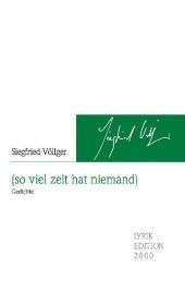 (so viel zeit hat niemand): Gedichte