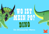 Wo ist mein Po? Dino: Ein Memo-Spiel
