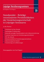 Standpunkte - Beiträge renommierter Persönlichkeiten der Versicherungswirtschaft in Leipziger Seminaren: zu den Themen - Versicherer im New Normal, Nachhaltige IT-Infrastruktur, Kulturelle & agile Transformation i.d. LV, Customer Experience im VU, PKV der Zukunft, Klimaneutralität b. VU, Altersvorsorge d. Zukunft, Versicherung v. Luftfahrzeugen