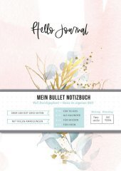 Hello Journal: Bullet Notizbuch - Happy Flowers