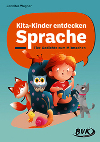 Kita-Kinder entdecken Sprache: Tier-Gedichte zum Mitmachen