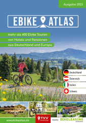 eBike Atlas 2023: mehr als 400 Ebike Touren von Hotels und Pensionen