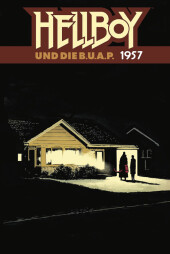 Hellboy 21: Hellboy und die B.U.A.P.: 1957 Hellboy 21: Hellboy und die B.U.A.P.: 1957