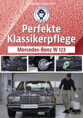 Perfekte Klassikerpflege: Mercedes-Benz W 123 Perfekte Klassikerpflege: Mercedes-Benz W 123