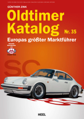 Oldtimer Katalog. Nr.35: Europas größter Marktführer. Aktuelle Marktpreise von Classic Data