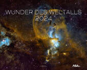 Wunder des Weltalls Kalender 2024: Deep-Sky-Fotografie auf allerhöchstem Niveau. Astrofotografie Teleskop-Fotografie Wunder des Weltalls Kalender 2024: Deep-Sky-Fotografie auf allerhöchstem Niveau. Astrofotografie Teleskop-Fotografie