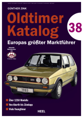 Oldtimer Katalog Nr. 38: Europas größter Marktführer Sammlerpreise Marktwert  Preise Oldtimer & Youngtimer