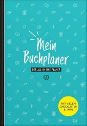 Autorenplaner | Buch schreiben und veröffentlichen | Handbuch für Autoren & Schriftsteller | Buch schreiben lernen | mit vielen Tipps & Checklisten | für Anfänger geeignet: Der All-In-One-Planer. Mit vielen Checklisten & Tipps. Mit vielen Checklisten & Tipps