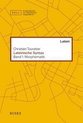 Lateinische Syntax. Bd.1: Morphematik