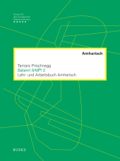 Sälam! 2: Lehr- und Arbeitsbuch Amharisch Sälam! 2: Lehr- und Arbeitsbuch Amharisch