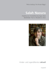 Salah Naoura: Paderborner Kinderliteraturtage 2022 | Bielefelder Poet in Residence 2022