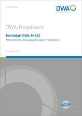Merkblatt DWA-M 630 Arbeitsschutz bei der gewässerbezogenen Freilandarbeit