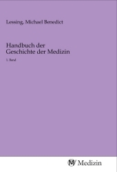 Handbuch der Geschichte der Medizin: 1. Band