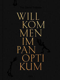 Tim David Trillsam - Willkommen im Panoptikum