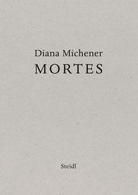 Diana Michener: Mortes