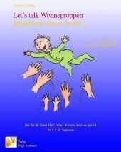 Let's talk Wonneproppen. Bd.2: Tipps und Tricks sowie 240 Babygebärden Let's talk Wonneproppen. Bd.2: Tipps und Tricks sowie 240 Babygebärden
