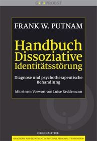 Handbuch Dissoziative Identitätsstörung: Diagnose und psychotherapeutische Behandlung