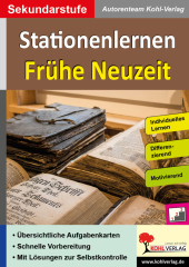 Stationenlernen Frühe Neuzeit: Individuelles Lernen - Differenzierung - Motivierend