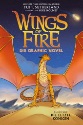Wings of Fire Graphic Novel: Die letzte Königin