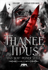 Thanee & Tidus: Das Licht deiner Seele