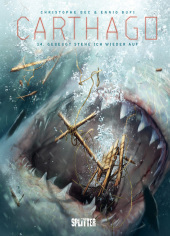 Carthago. Band 14: Gebeugt stehe ich wieder auf