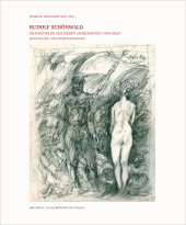 Rudolf Schönwald - Grafikzyklen aus sieben Jahrzehnten 1950-2020: Monografie und Werkverzeichnis Rudolf Schönwald - Grafikzyklen aus sieben Jahrzehnten 1950-2020: Monografie und Werkverzeichnis