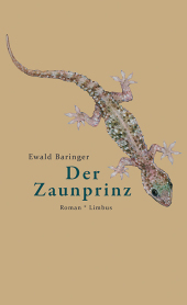 Der Zaunprinz: Roman