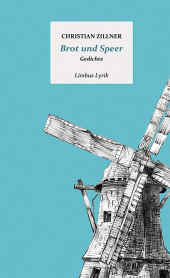 Brot und Speer: Gedichte