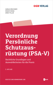 Verordnung Persönliche Schutzausrüstung (PSA-V): Rechtliche Grundlagen und Auswahlkritierien für die Praxis