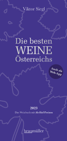 Die besten Weine Österreichs 2023: Das Weinbuch mit Ab-Hof-Preisen Die besten Weine Österreichs 2023: Das Weinbuch mit Ab-Hof-Preisen
