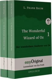The Wonderful Wizard of Oz / Der wunderbare Zauberer von Oz - 2 Teile (Buch + 2 MP3 Audio-CDs) - Lesemethode von Ilya Frank - Zweisprachige Ausgabe Englisch-Deutsch, m. 2 Audio-CD, m. 2 Audio, m. 2 Audio, 2 Teile: Ungekürzter Originaltext - Englisch durch Spaß am Lesen lernen, auffrischen und perfektionieren