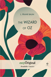 The Wizard of Oz (with audio-CD) - Readable Classics - Unabridged english edition with improved readability, m. 1 Audio-CD, m. 1 Audio, m. 1 Audio: Improved readability, easy to read font, comfortable font size, high-quality print and premium white paper.