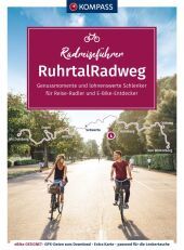 KOMPASS Radreiseführer RuhrtalRadweg: von Winterberg bis Duisburg - 230 km, mit Extra-Tourenkarte, Reiseführer und exakter Streckenbeschreibung