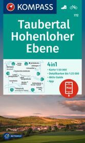 KOMPASS Wanderkarte 772 Taubertal, Hohenloher Ebene 1:50.000: 4in1 Wanderkarte, mit Aktiv Guide und Detailkarten inklusive Karte zur offline Verwendung in der KOMPASS-App. Fahrradfahren. Skitouren. Langlaufen.