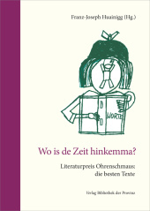Wo is de Zeit hinkemma?: Literaturpreis Ohrenschmaus: die besten Texte ? [Band 3 (2017-2021)]