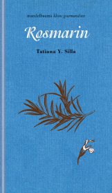 Rosmarin: Kleine Gourmandise Nr. 52