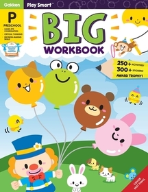 Play Smart Big Workbook Preschool Ages 2-4: Ages 2 to 4, Over 250 Activities, Preschool Readiness Skills (Basic Lines-Shapes-Colors-Letters-Numbers-Do Play Smart Big Workbook Preschool Ages 2-4: Ages 2 to 4, Over 250 Activities, Preschool Readiness Skills (Basic Lines-Shapes-Colors-Letters-Numbers-Do