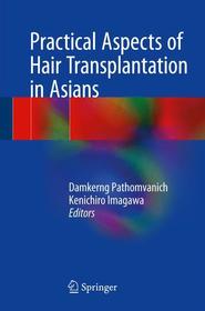 Practical Aspects of Hair Transplantation in Asians