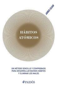 Hábitos Atómicos Hábitos Atómicos