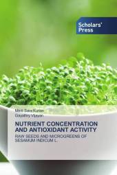 NUTRIENT CONCENTRATION AND ANTIOXIDANT ACTIVITY: RAW SEEDS AND MICROGREENS OF SESAMUM INDICUM L.