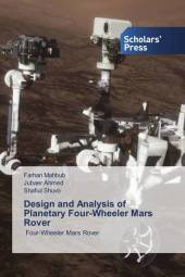 Design and Analysis of Planetary Four-Wheeler Mars Rover: Four-Wheeler Mars Rover