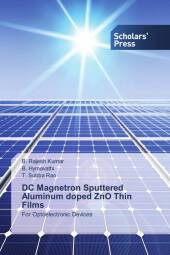 DC Magnetron Sputtered Aluminum doped ZnO Thin Films: For Optoelectronic Devices